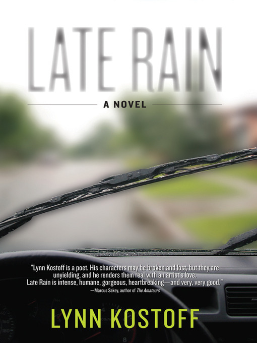 Title details for Late Rain by Lynn Kostoff - Available